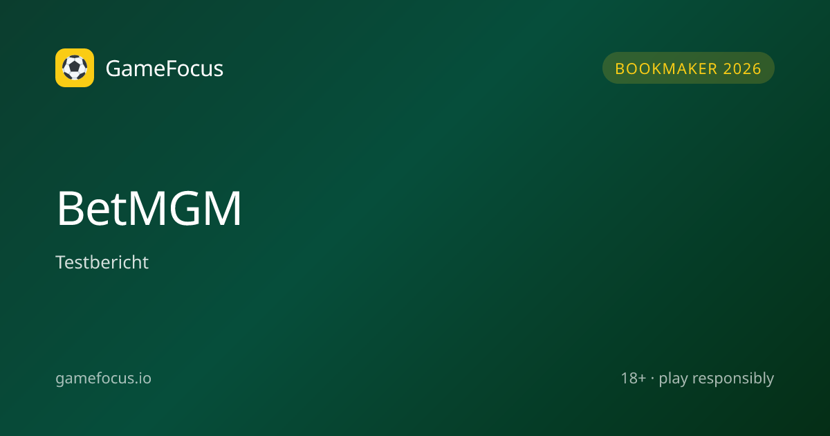 BetMGM — Testbericht